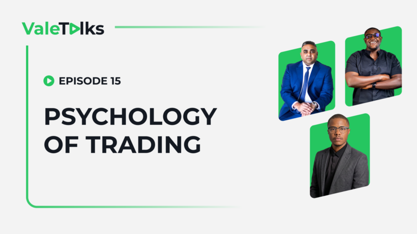 ValeTalks Episode 15 trader psychology concept
