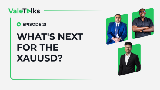 ValeTalks Episode 21 XAUUSD gold market outlook