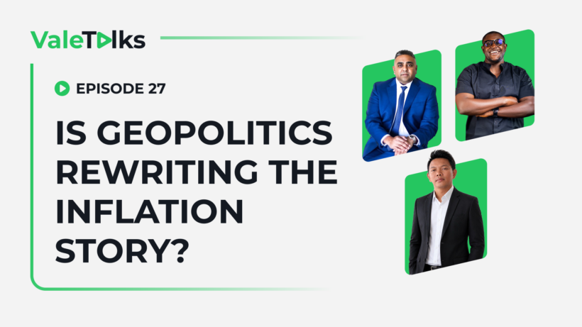 valetalks-episode-27-geopolitics-and-inflation