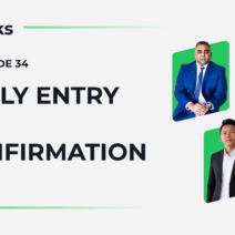 ValeTalks Episode 34 Early Entry vs Confirmation